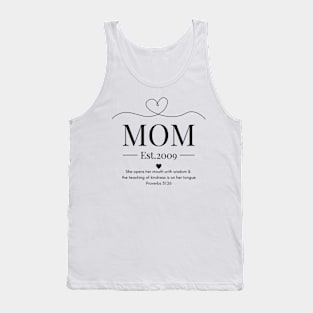 She Opens Her Mouth with Wisdom & Kindness Mom Est 2009 Tank Top
